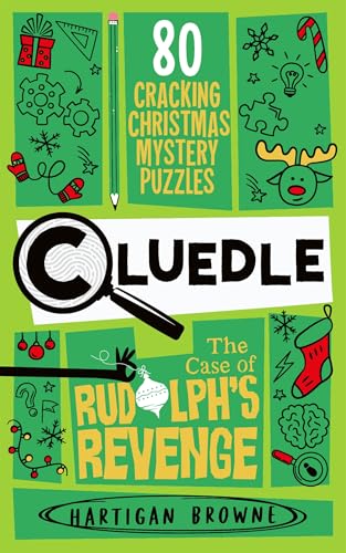 Read The Case of Rudolph's Revenge (Cluedle, #3)