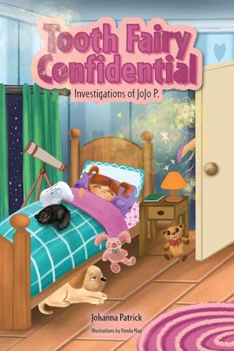 Tooth Fairy Confidential (Investigations of Jojo P.)