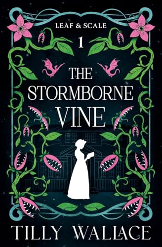 Read The Stormborne Vine (Leaf and Scale)