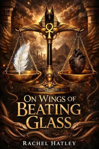 On Wings of Beating Glass (The Thrones of Judgment)