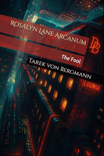 Rosalyn Lane Arcanum: The Fool