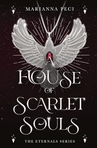 A House of Scarlet Souls (Eternals)