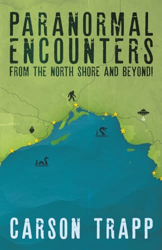 Read Paranormal Encounters from the North Shore and Beyond!