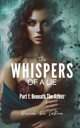 The Whispers of A Lie: BETA READ