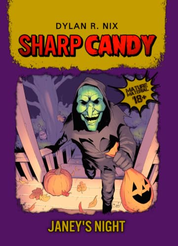 Janey's Night: Sharp Candy