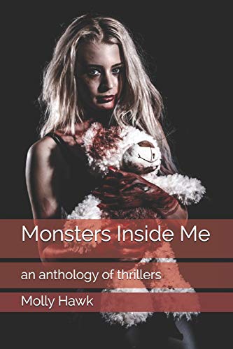 Monsters Inside Me: an anthology of thrillers