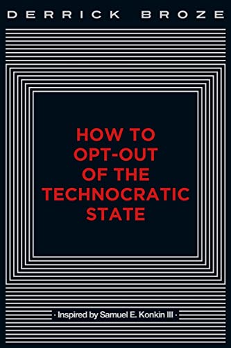 How to Opt-Out of the Technocratic State book cover