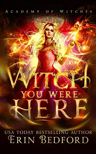 Cover of Witch You Were Here (Academy of Witches)