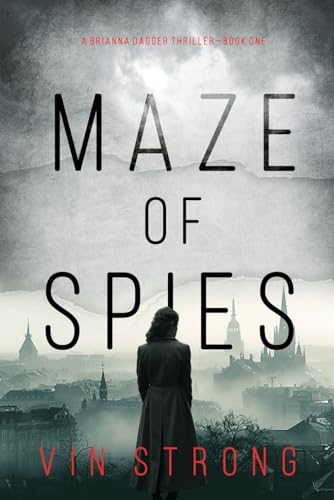 Read Maze of Spies (A Brianna Dagger Espionage Thriller—Book 1)