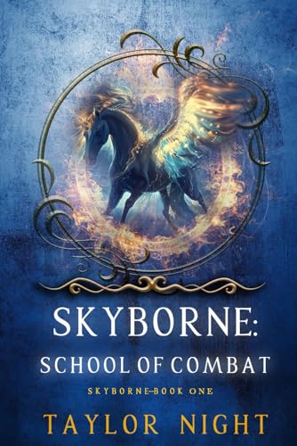 Skyborne: School of Combat (Skyborne Series—Book One)