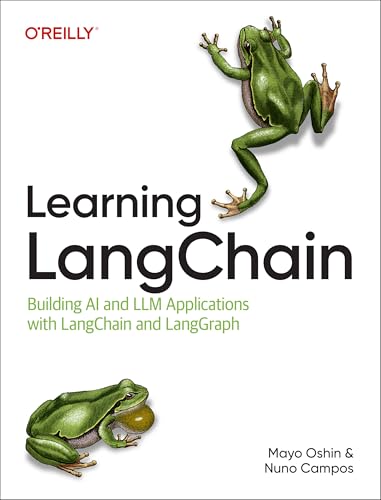 Read Learning LangChain: Building AI and LLM Applications with LangChain and LangGraph