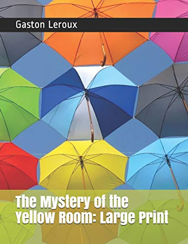 The Mystery of the Yellow Room