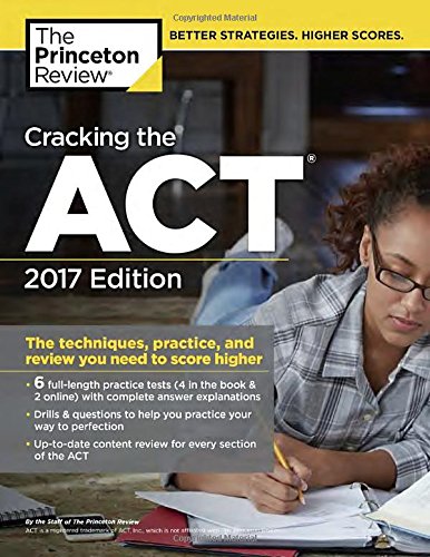 Cracking the ACT with 6 Practice Tests, 2017 Edition book cover