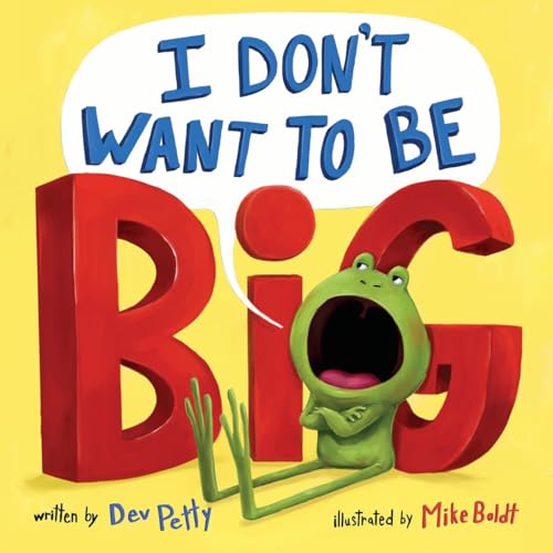 I Don't Want to Be Big book cover