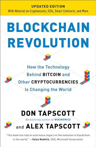 Blockchain Revolution: How the Technology Behind Bitcoin Is Changing Money, Business, and the World