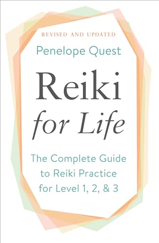 Reiki for Life: The Complete Guide to Reiki Practice for Levels 1, 2 & 3 book cover
