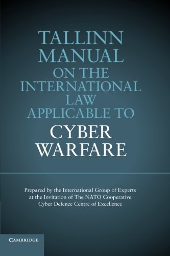 Tallinn Manual on the International Law Applicable to Cyber Warfare book cover