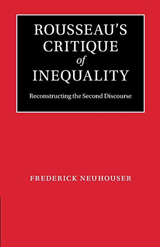 Rousseau’s Critique of Inequality