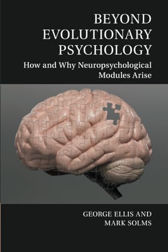 Brain Development, Evolutionary History and Emotion: How and Why Behavioural Modules Arise book cover