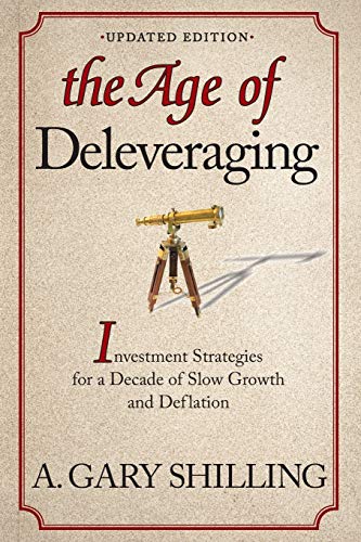 The Age of Deleveraging, Updated Edition: Investment Strategies for a Decade of Slow Growth and Deflation book cover