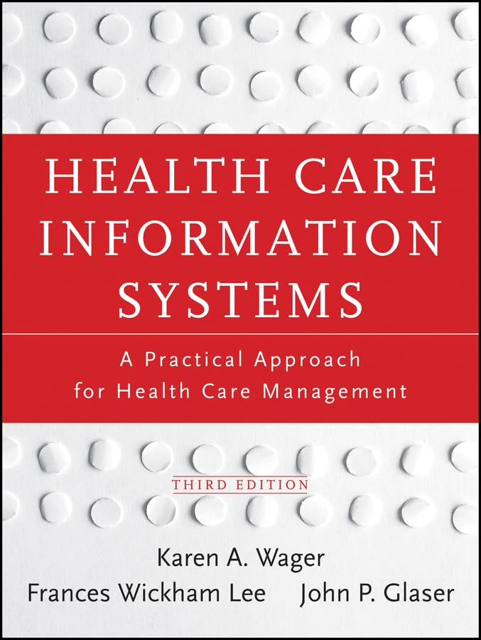 Health Care Information Systems: A Practical Approach for Health Care Management book cover