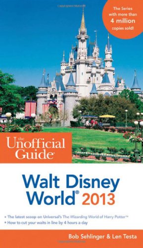 The Unofficial Guide: Walt Disney World 2013 book cover