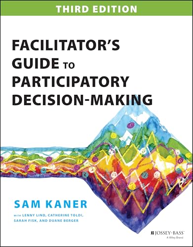 Facilitator's Guide to Participatory Decision-Making book cover