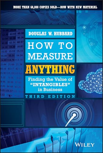 How to Measure Anything: Finding the Value of "Intangibles" in Business book cover