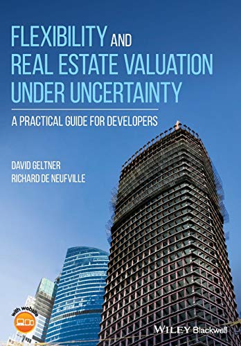 Flexibility and Real Estate Valuation Under Uncertainty: A Practical Guide for Developers book cover