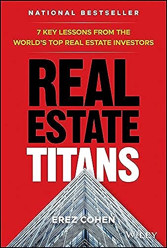 Real Estate Titans: 7 Key Lessons from the World's Top Real Estate Investors book cover
