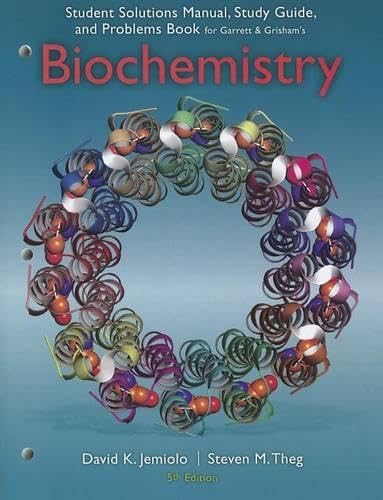 Study Guide with Student Solutions Manual and Problems Book for Garrett/Grisham's Biochemistry, 5th book cover