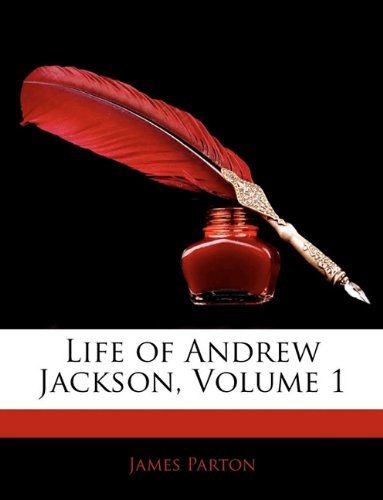 Life of Andrew Jackson