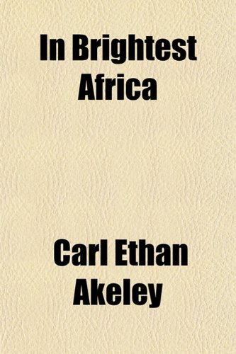 In Brightest Africa