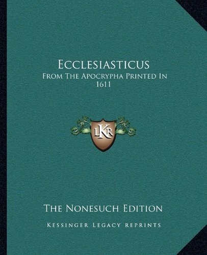Ecclesiasticus: From the Apocrypha Printed in 1611 book cover