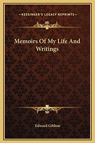 Memoirs Of My Life And Writings