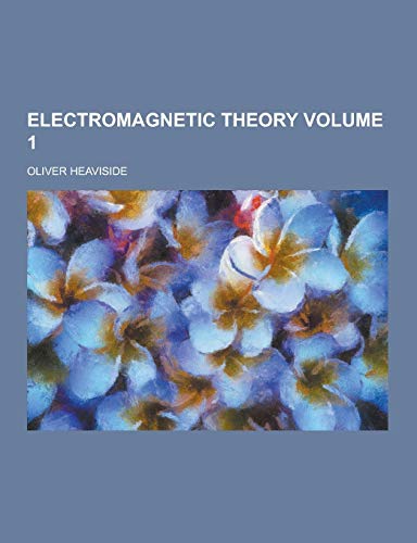 Electromagnetic Theory Volume 1 book cover