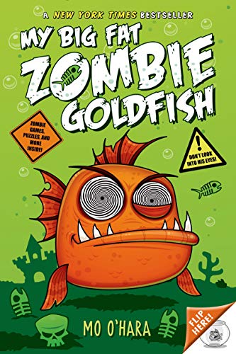 My Big Fat Zombie Goldfish (My Big Fat Zombie Goldfish #1) book cover