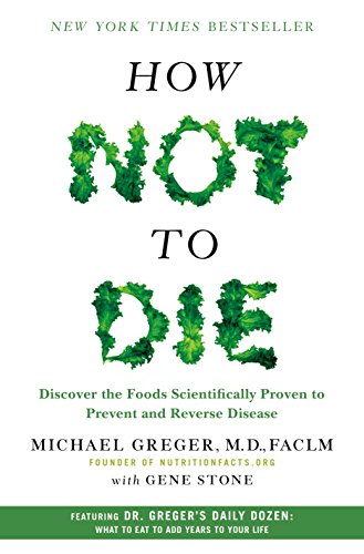 How Not to Die by Michael Greger, M.D. book cover