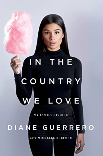 In the Country We Love: My Family Divided book cover