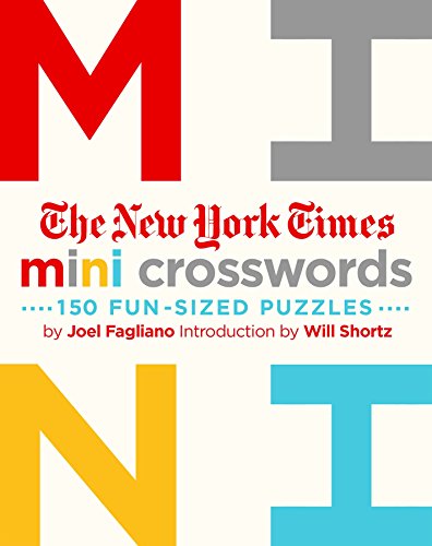 The New York Times Mini Crosswords: 150 Easy Fun-Sized Puzzles: Mini Crosswords Volume 1 book cover