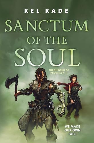 Read Sanctum of the Soul (The Shroud of Prophecy, #3)