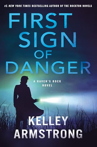 Read First Sign of Danger (Haven's Rock, #4)