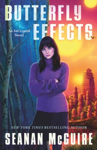 Read Butterfly Effects (InCryptid, #15)