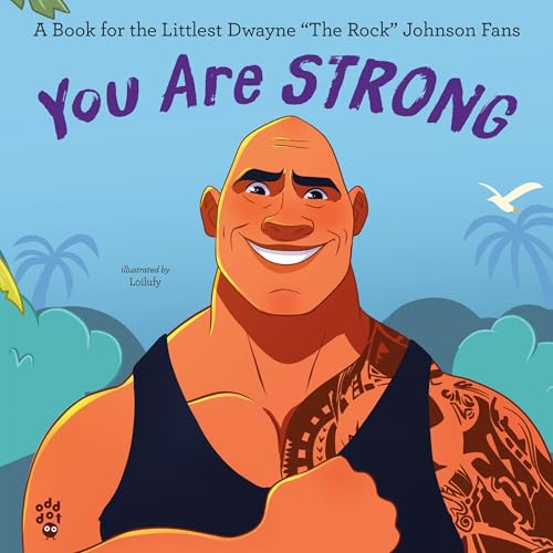 Read You Are Strong: A Book for the Littlest Dwayne 