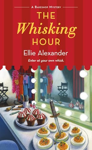 Read The Whisking Hour (Bakeshop Mystery #22)