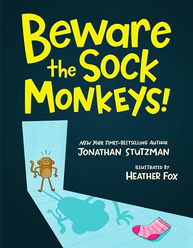 Beware the Sock Monkeys!