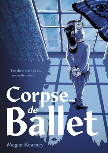 Read Corpse de Ballet: A Graphic Novel