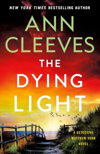 The Dying Light: A Detective Matthew Venn Novel (Matthew Venn series, 4)
