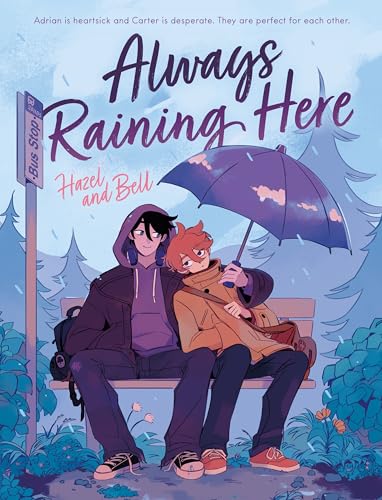 Read Always Raining Here: A Graphic Novel