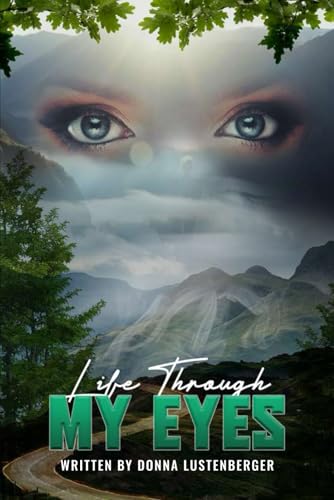 Life Through My Eyes